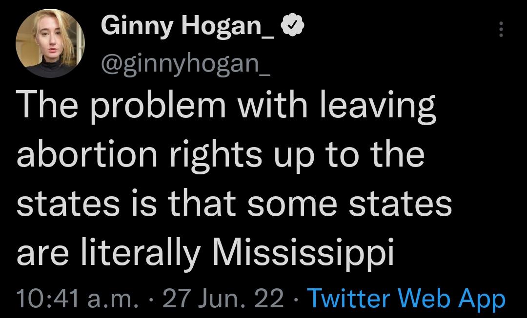 cNVA LEN QT ValeT C 1 The problem with leaving abortion rights up to the eI CERER G EI T ERS 1 EICANCE YAV IS NS o o 1041 am 27 Jun 22 Twitter Web App