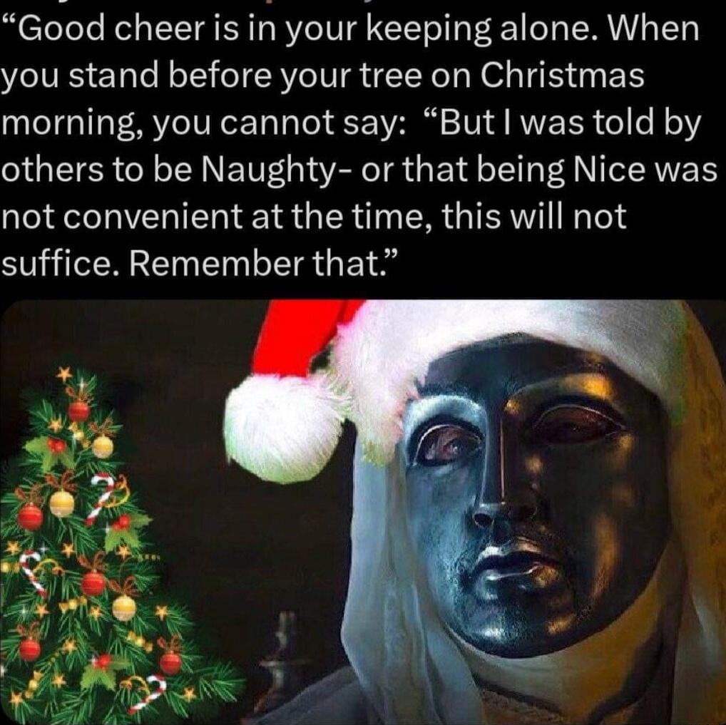 Good cheer is in your keeping alone When you stand before your tree on Christmas morning you cannot say But was told by others to be Naughty or that being Nice was not convenient at the time this will not ST IEREINE LT G i