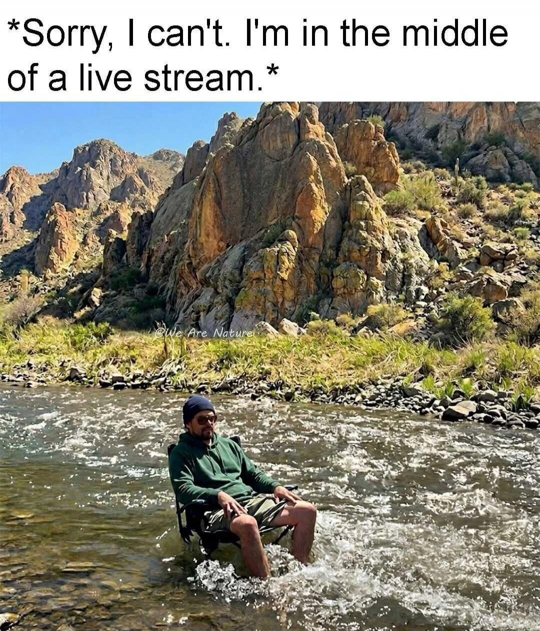 Sorry, I can't. I'm in the middle of a live stream.