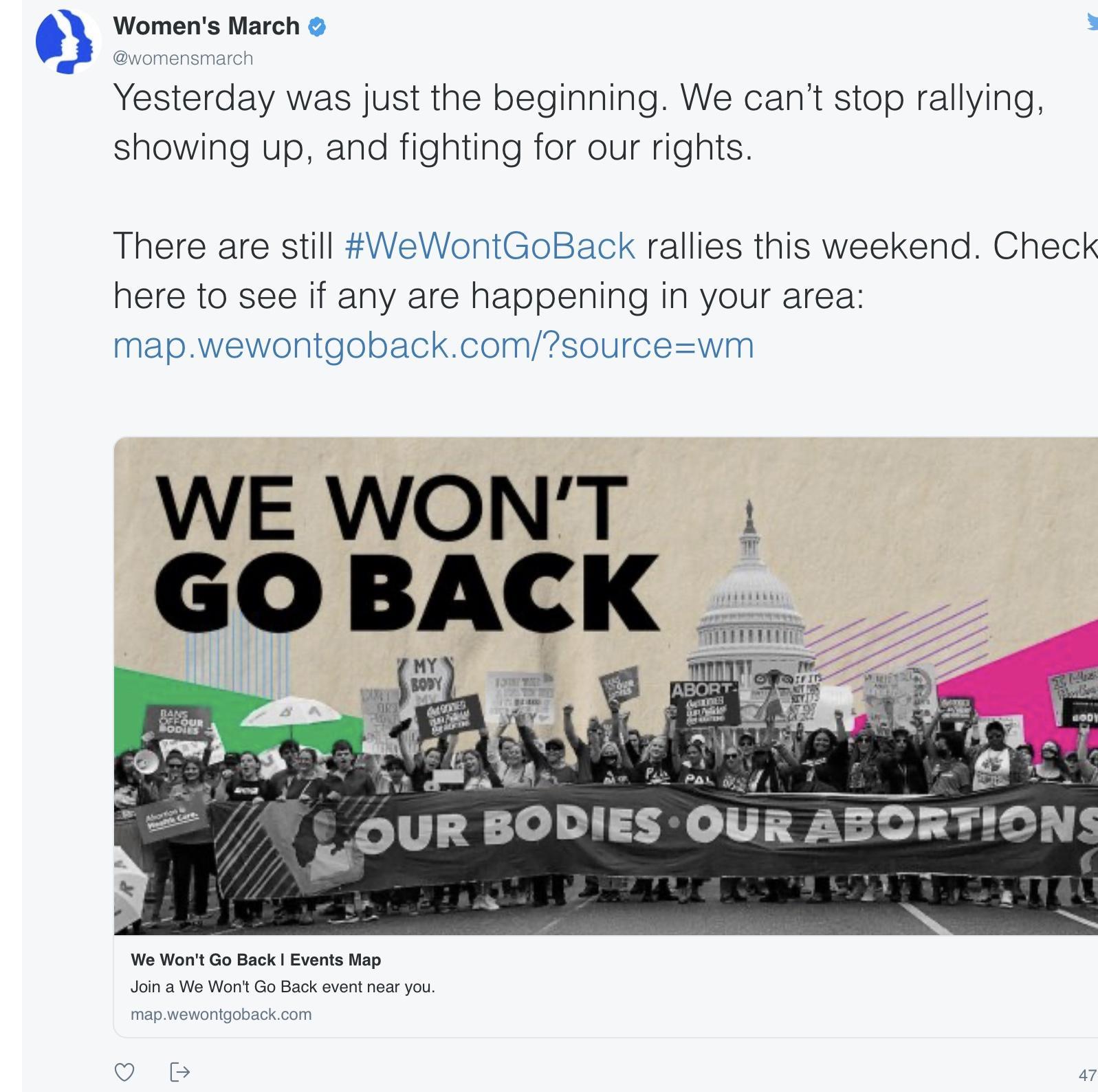 Womens March Yesterday was just the beginning We can stop rallying showing up and fighting for our rights There are still WeWontGoBack rallies this weekend Check here to see if any are happening in your area map WE WONT comsource oup BODJES OUR ABGH