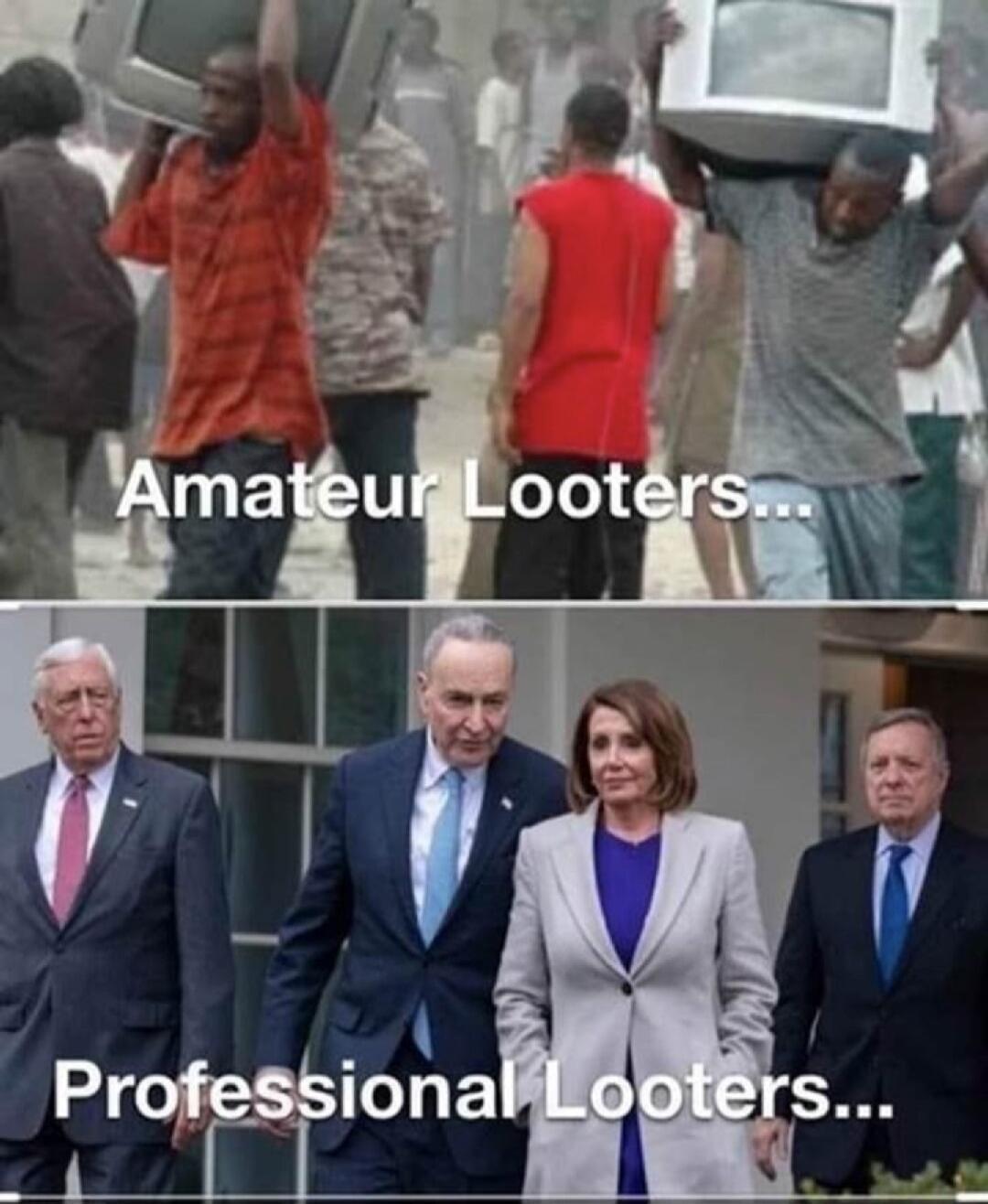 Amateur Looters... Professional Looters...