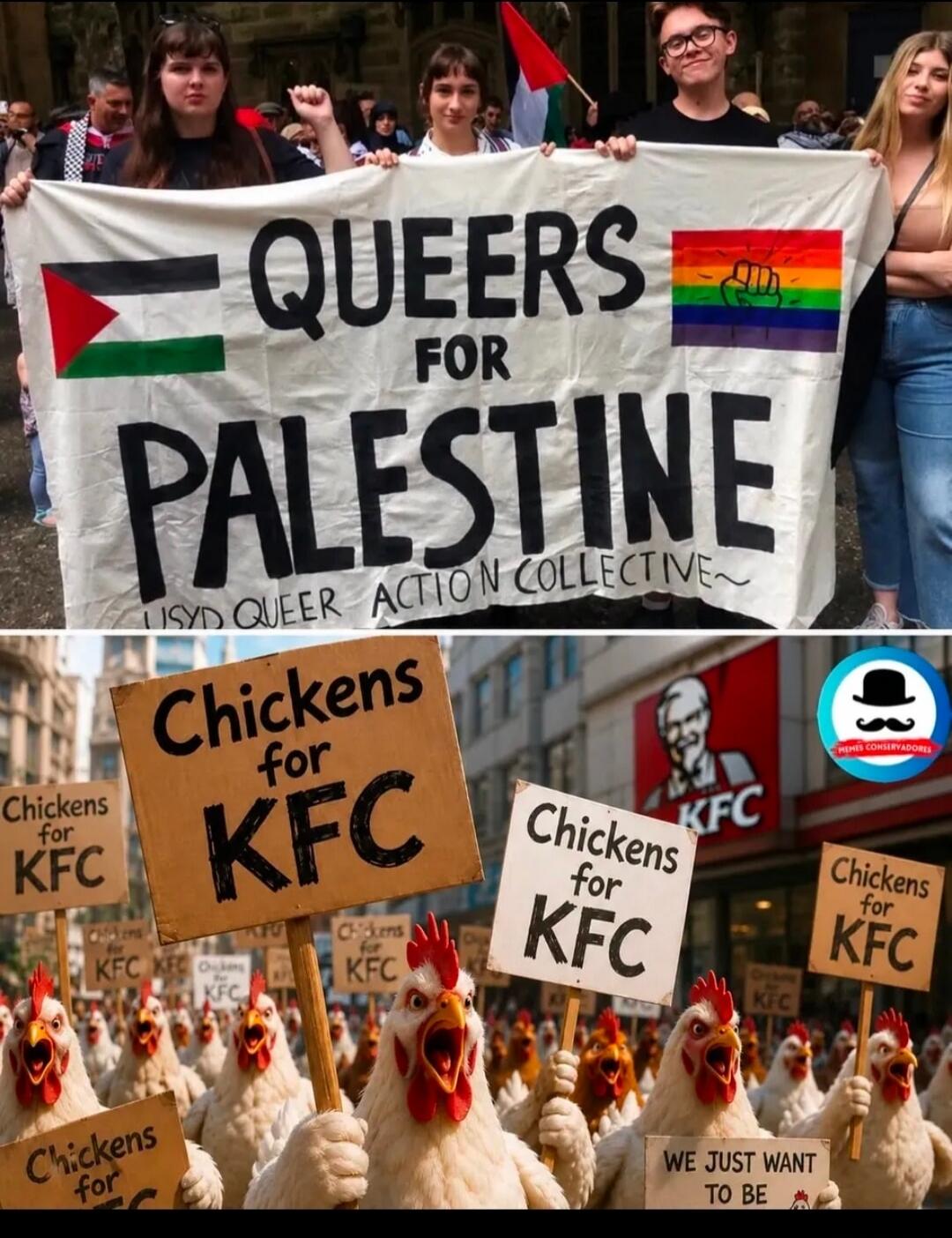 QUEERS FOR PALESTINE USYD QUEER ACTION COLLECTIVE Chickens for KFC WE JUST WANT TO BE