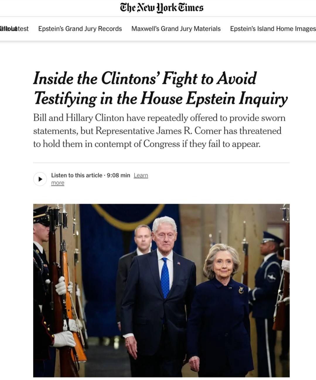 The New York Times
Inside the Clintons’ Fight to Avoid Testifying in the House Epstein Inquiry
Bill and Hillary Clinton have repeatedly offered to provide sworn statements, but Representative James R. Comer has threatened to hold them in contempt of Congress if they fail to appear.