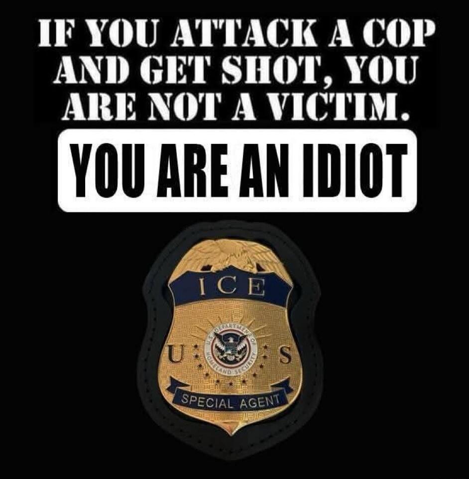 IF YOU ATTACK A COP AND GET SHOT, YOU ARE NOT A VICTIM. YOU ARE AN IDIOT