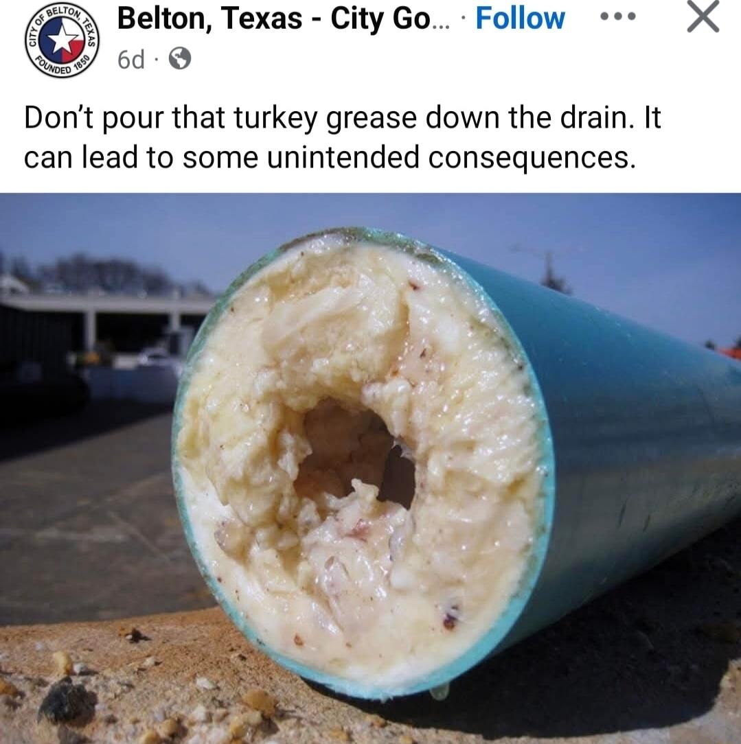Belton Texas City Go Follow 6d Dont pour that turkey grease down the drain It can lead to some unintended consequences