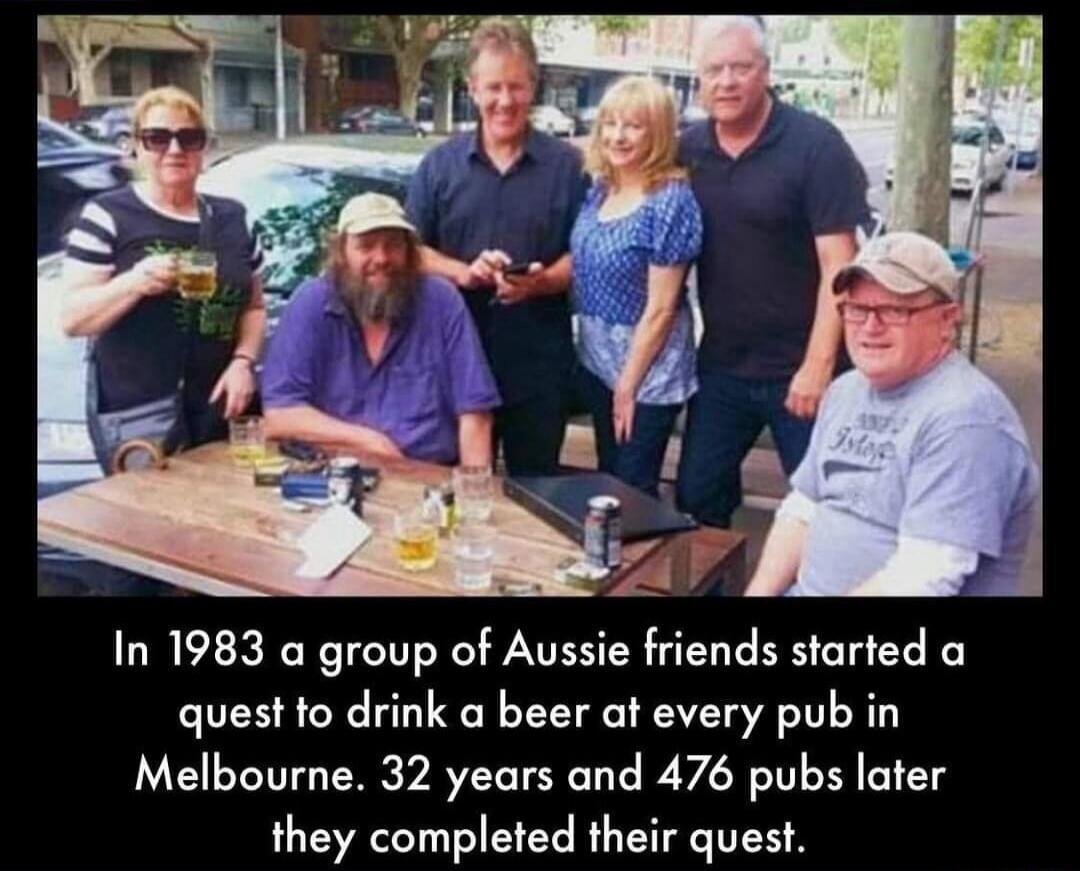 In 1983 a group of Aussie friends started a quest to drink a beer at every pub in Melbourne. 32 years and 476 pubs later they completed their quest.