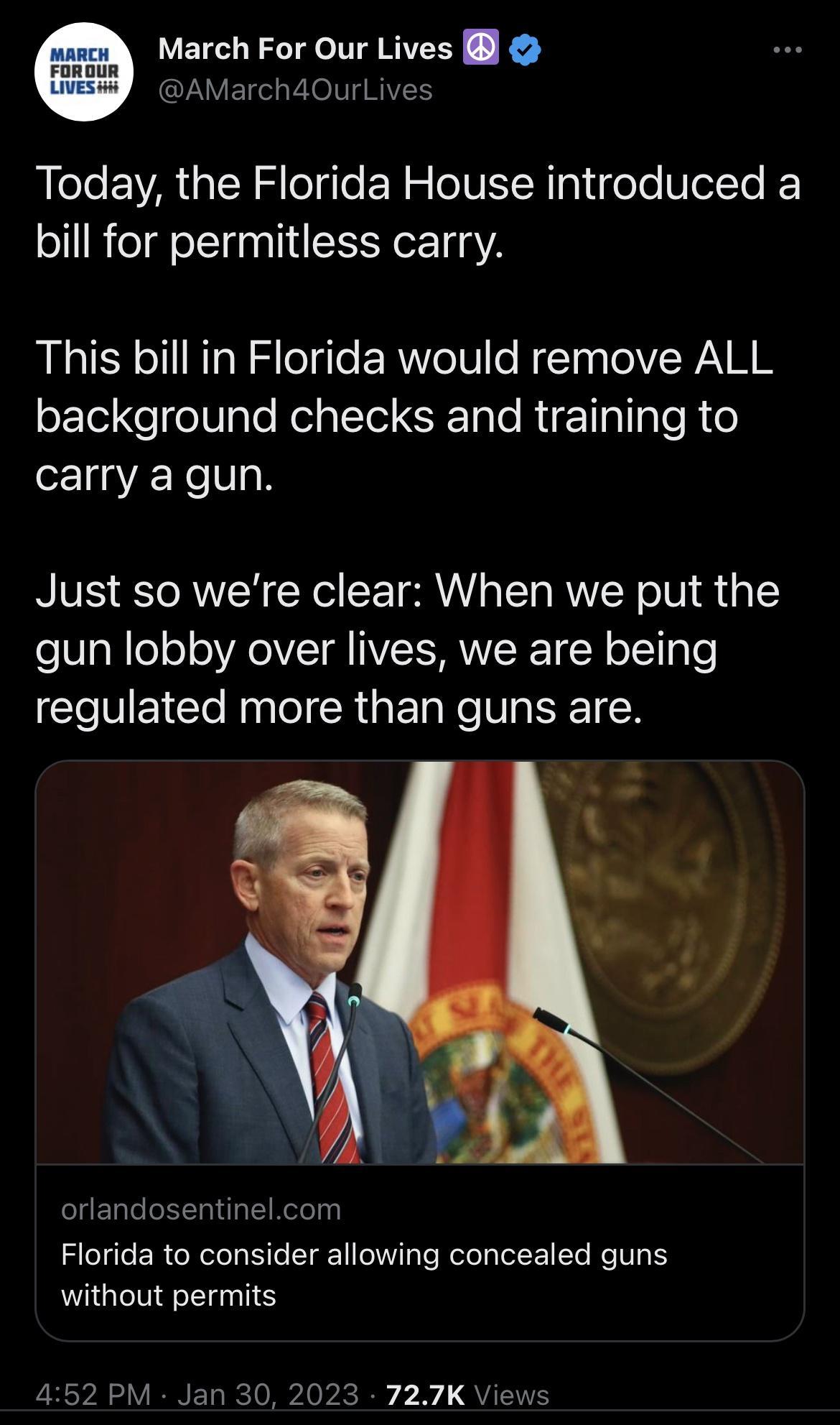 March For Our Lives urives Today the Florida House introduced a bill for permitless carry This bill in Florida would remove ALL sl NeelisTe Rel T SR TaTe RU T lal g Te R o carry agun Just so were clear When we put the e aRe o o VR IV WERWVERET W o Yoo regulated more than guns are orlandosentinelcom Florida to consider allowing concealed guns without permits 2023 727K