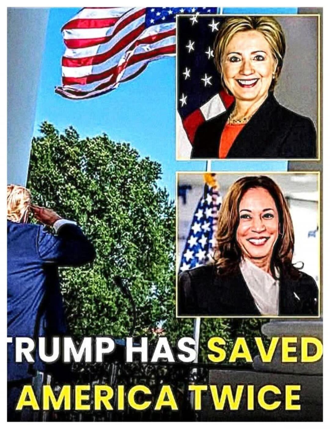TRUMP HAS SAVED AMERICA TWICE