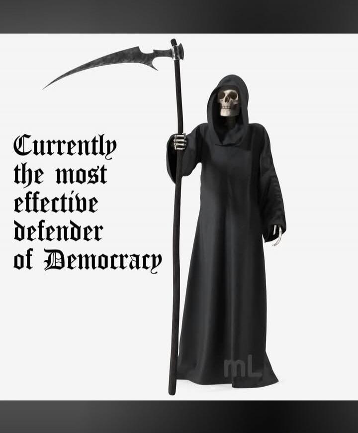 Currently the most effective defender of Democracy