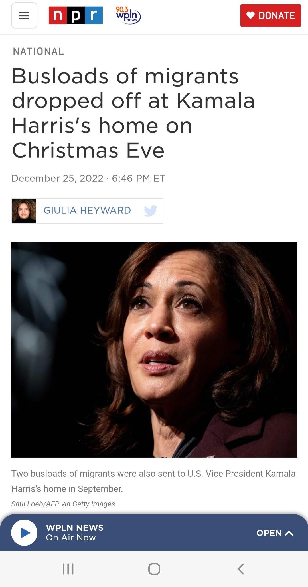 W NATIONAL Busloads of migrants dropped off at Kamala Harriss home on Christmas Eve Decemt 2022 646 PM ET B o revwseo WPLN NEWS On Air Now