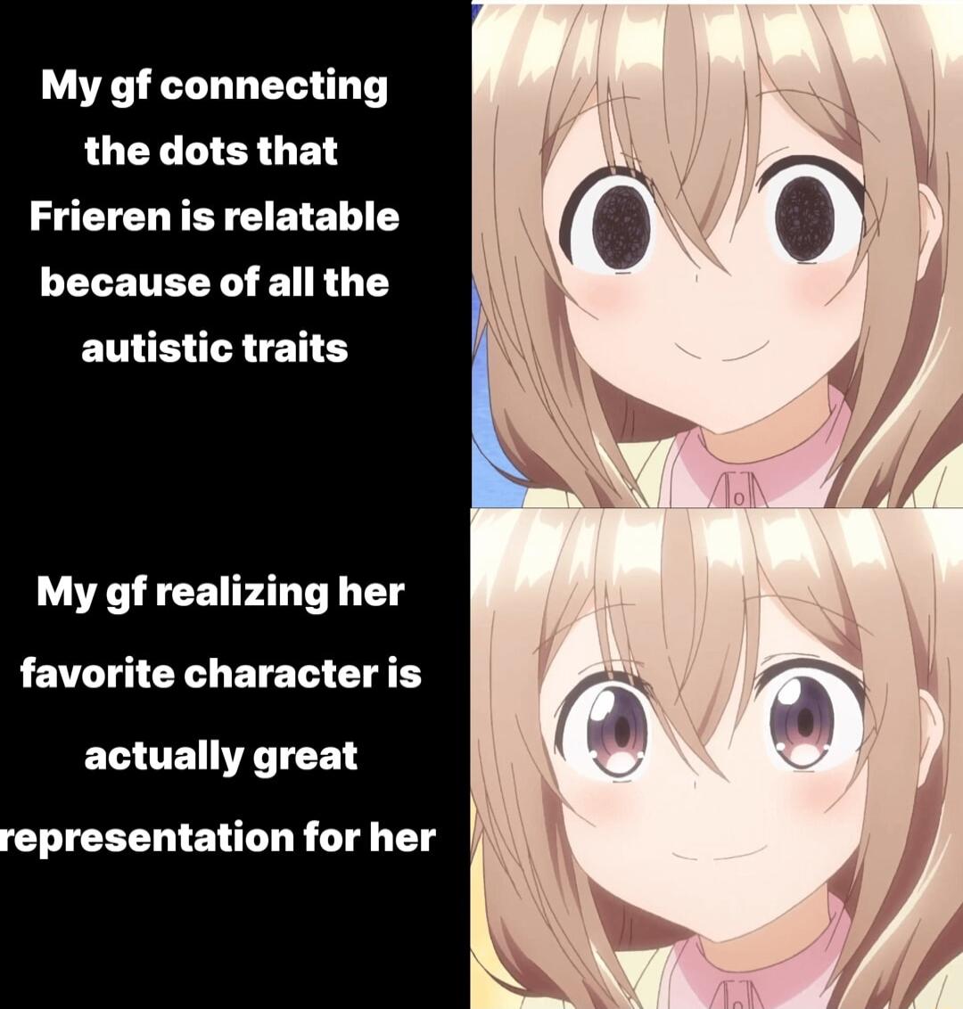 My gf connecting the dots that Frieren is relatable because of all the My df realizing her favorite character is e A ETOETT TR presentation for her
