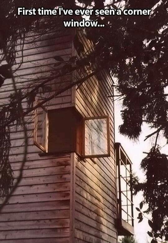 First time I've ever seen a corner window...