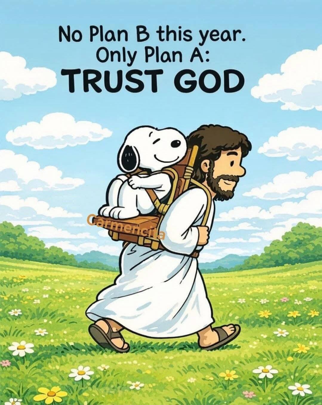 No Plan B this year. Only Plan A: TRUST GOD
