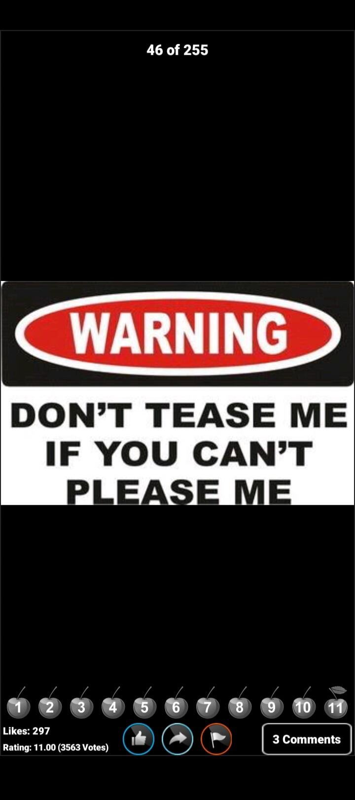 WARNING DON'T TEASE ME IF YOU CAN'T PLEASE ME