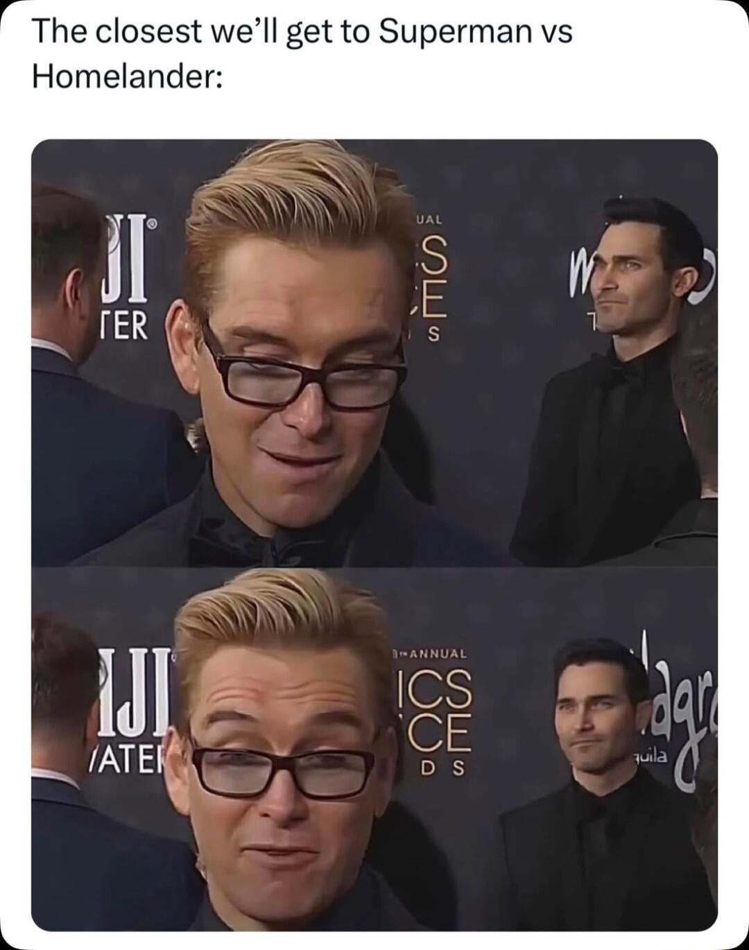 The closest well get to Superman vs Homelander