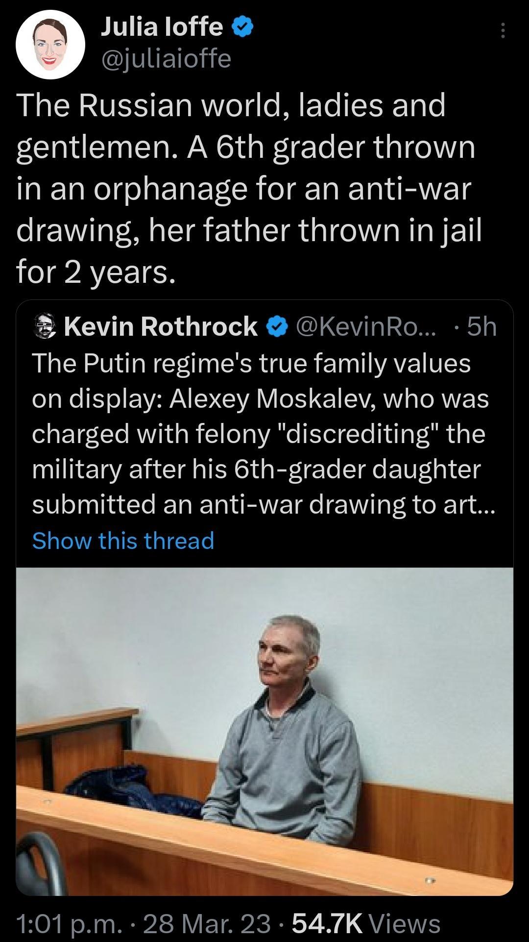 Julia loffe LET AL CTESERRWYeT e ETe ST o gentlemen A 6th grader thrown in an orphanage for an anti war drawing her father thrown in jail for 2 years Kevin Rothrock KevinRo 5h LYV EER VR E I TVAVET TS IR IS VAN GV VAT I RUES charged with felony discrediting the military after his 6th grader daughter submitted an anti war drawing to art SUTIVRGIER T LHOA NN NI RV T A RE Y By 4 QYN