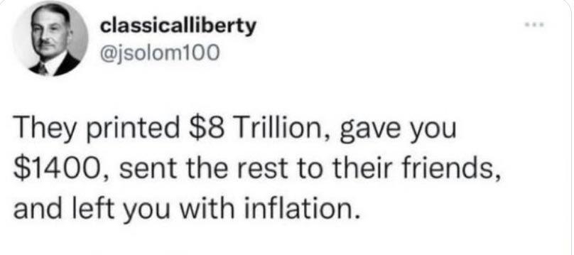 g classicalliberty jsolom100 They printed 8 Trillion gave you 1400 sent the rest to their friends and left you with inflation 1020 PM 4522 Twitter for iPhone