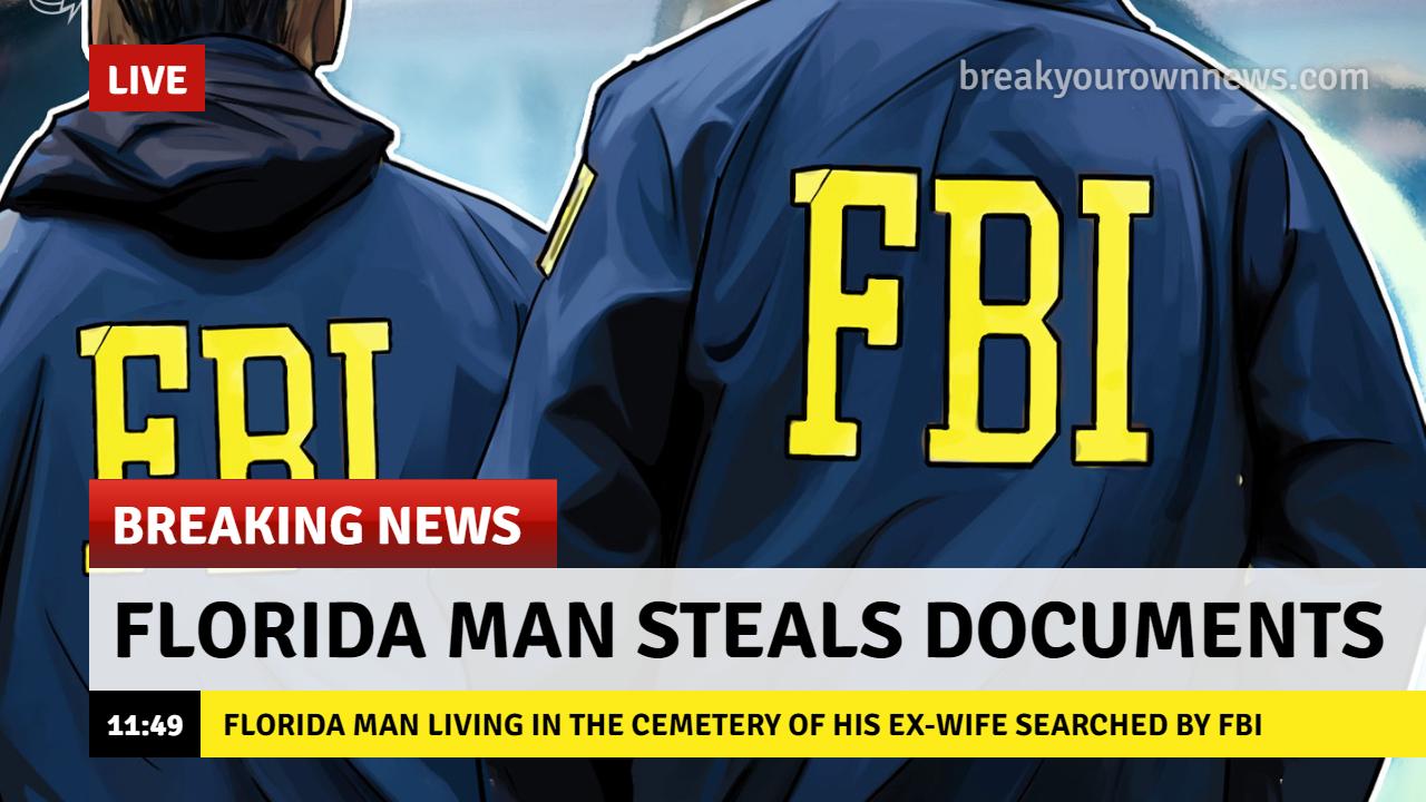 LvE 4 BREAKING NEWS FLORIDA MAN STEALS DOCUMENTS