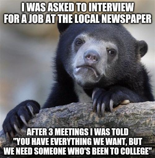 AFTER 3 MEETINGS WAS TOLD YOU HAVE EVERYTHING WE WANT BUT WWE NEED SOMEONE WHOS BEEN TO COLLEGE