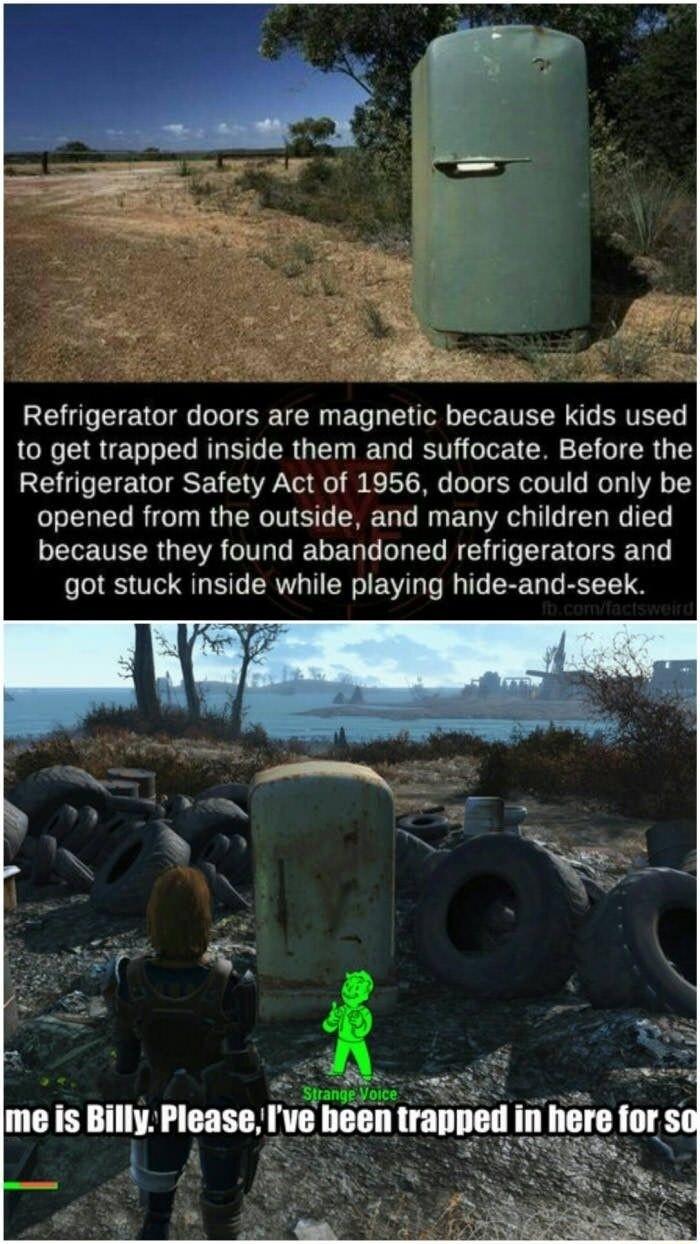 Refrigerator doors are magnetic because kids used to get trapped inside them and suffocate Before the Refrigerator Safety Act of 1956 doors could only be T RGN R GERGITET NG ED e TG DG T ELETECRG R TG ELEGT RO RE T TR SR got stuck inside while playing hide and seek