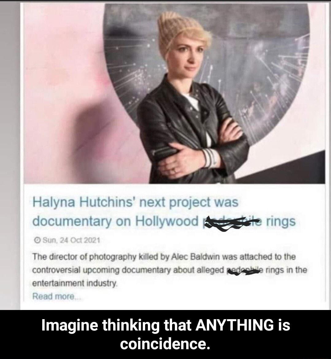 Halyna Hutchins next project was documentary on Hollywood degagite rings The director of p Alec Baldwin was attached to the documentary about alleged wggagzm rngs In the controversial upc entertainment industry ET RGO RGEI VAL T coincidence