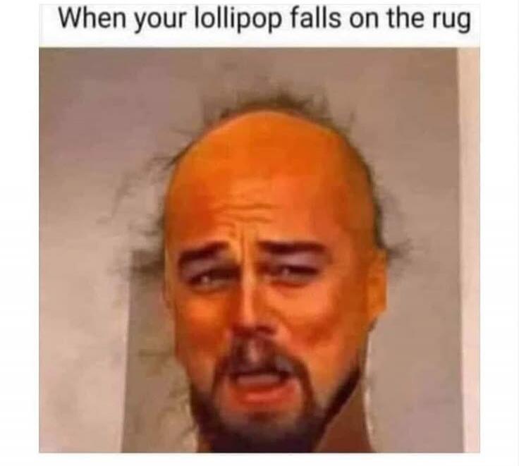 When your lollipop falls on the rug
