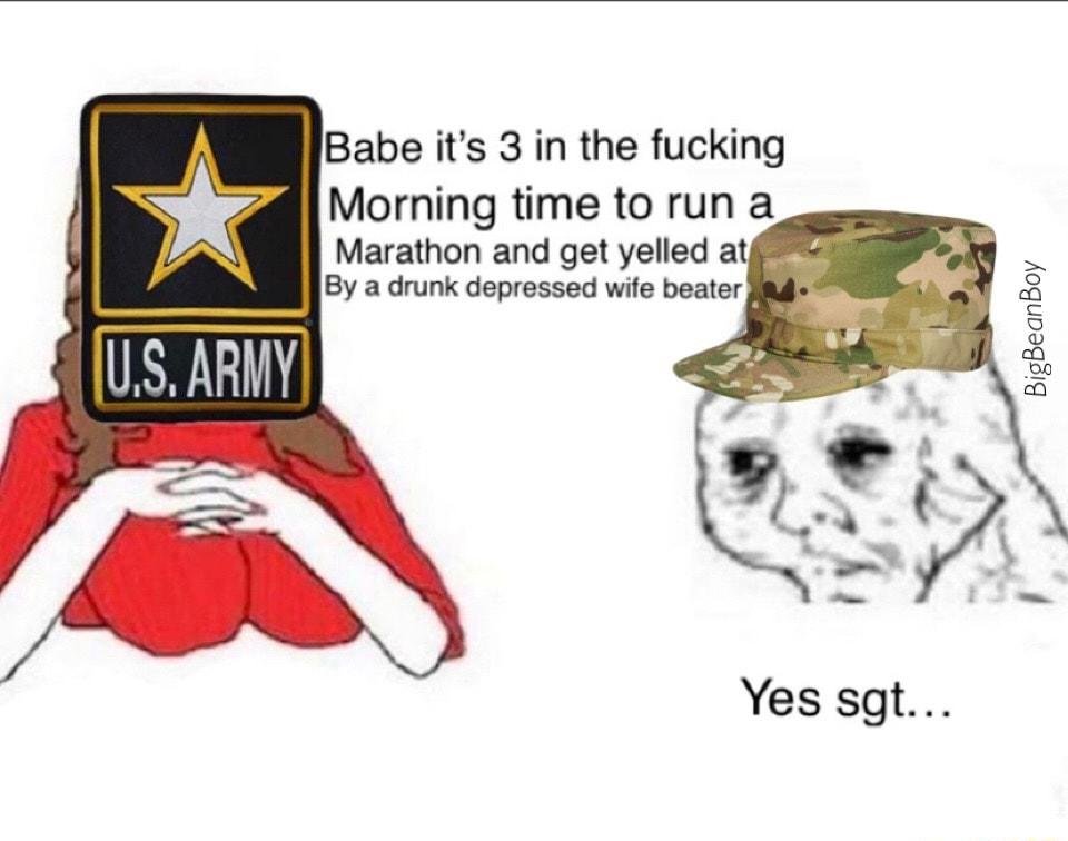 Babe its 3 in the fucking Morning time to run a Marathon and get yelled at 6y a drunk depressed wie beater i