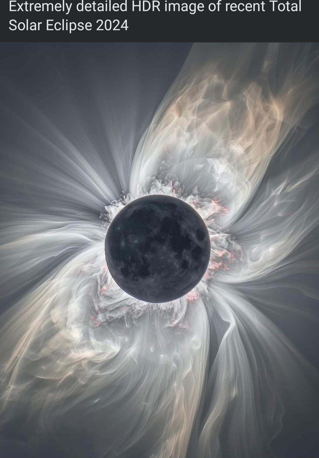 Extremely detailea HDR image of recent Total Solar Eclipse 2024