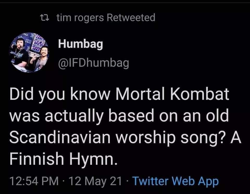 1 tim rogers Retweeted Humbag gy lIbg1gglekTe DITe RYITN Kg oA o g 1M o al o F1 was actually based on an old Scandinavian worship song A Finnish Hymn At Y 0 o R D0V R VT TT o Y o o