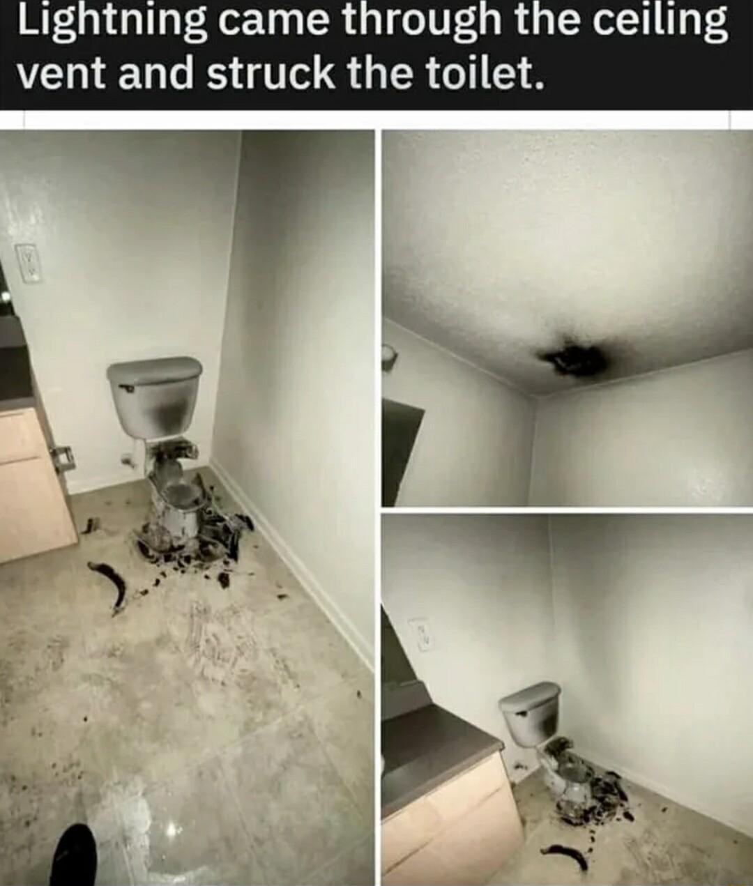 Lightning came through the ceiling vent and struck the toilet