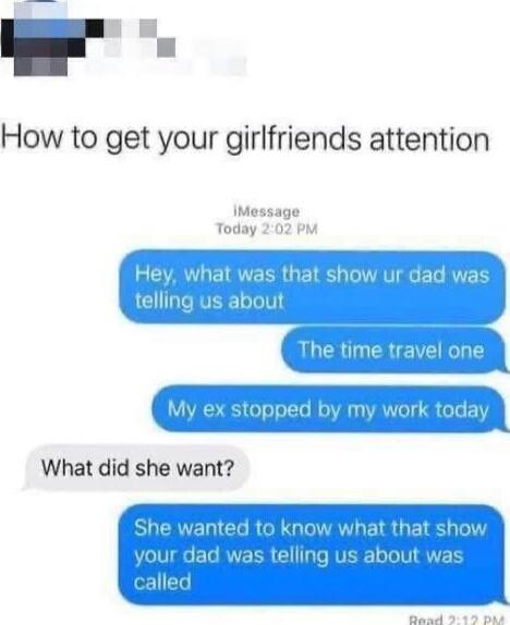 How to get your girlfriends attention IMessage Today 202 PM What did she want She yoL Band 539 Bsd