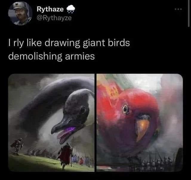 Y Rythayze I rly like drawing giant birds demolishing armies 215 AM 51822 Twitter Web App AL GEER R 7 QeI CR LRI G RITEN