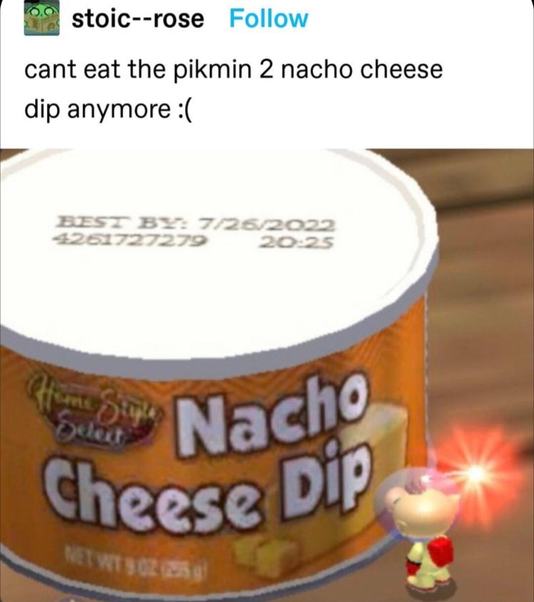 B84 stoic rose Follow cant eat the pikmin 2 nacho cheese dip anymore at