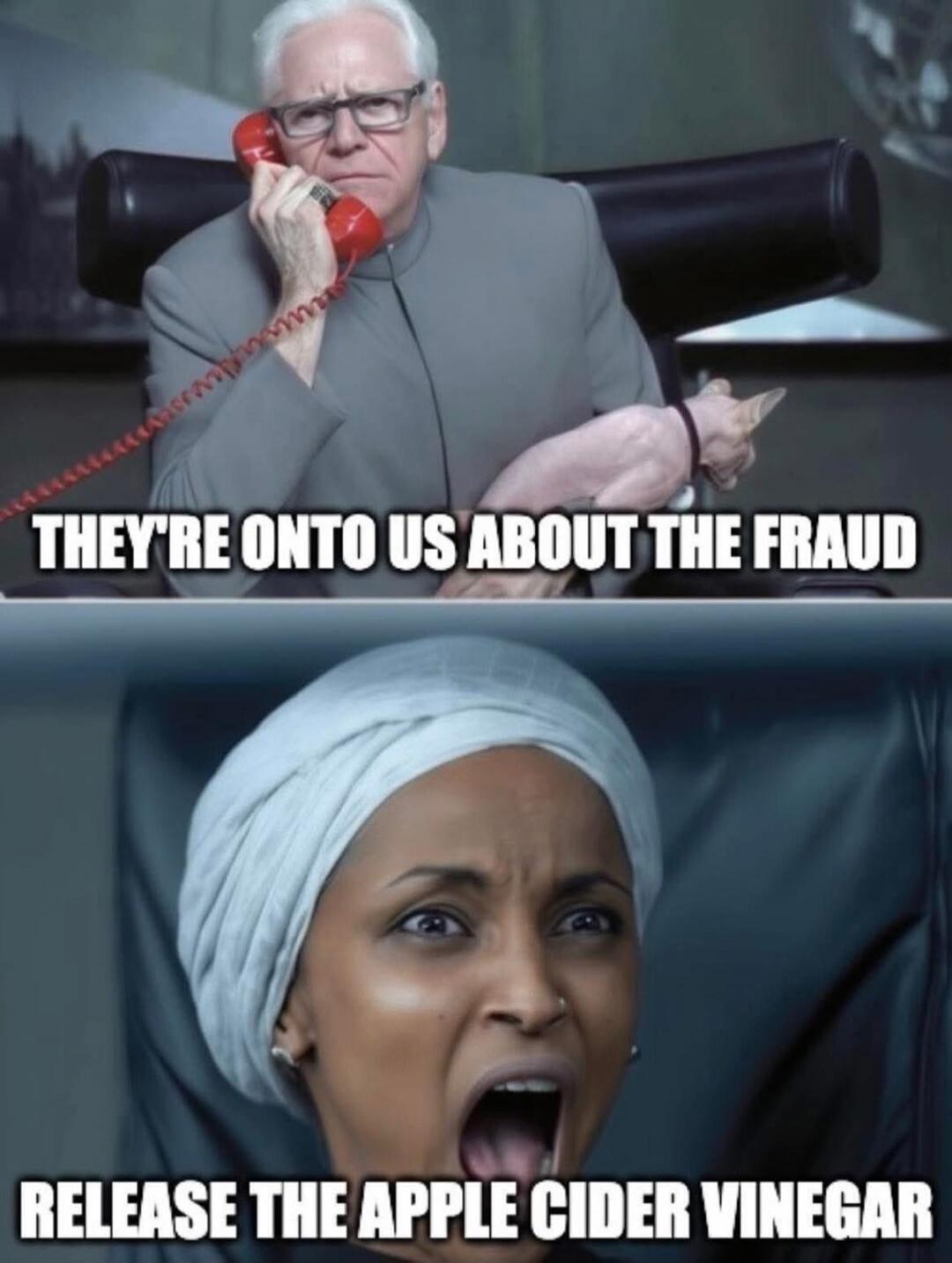 THEY'RE ONTO US ABOUT THE FRAUD
RELEASE THE APPLE CIDER VINEGAR