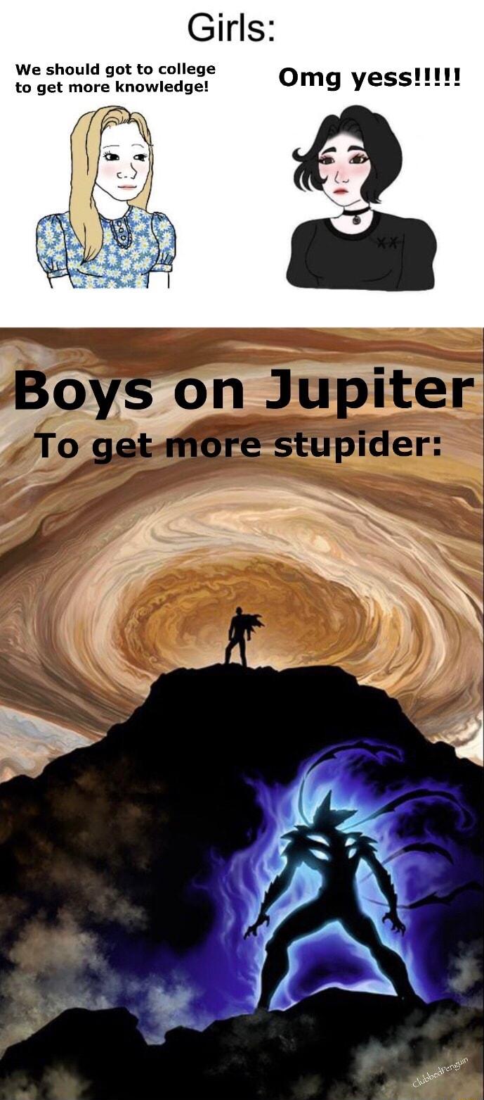 Girls We should got to college to get more knowledge Omg yess