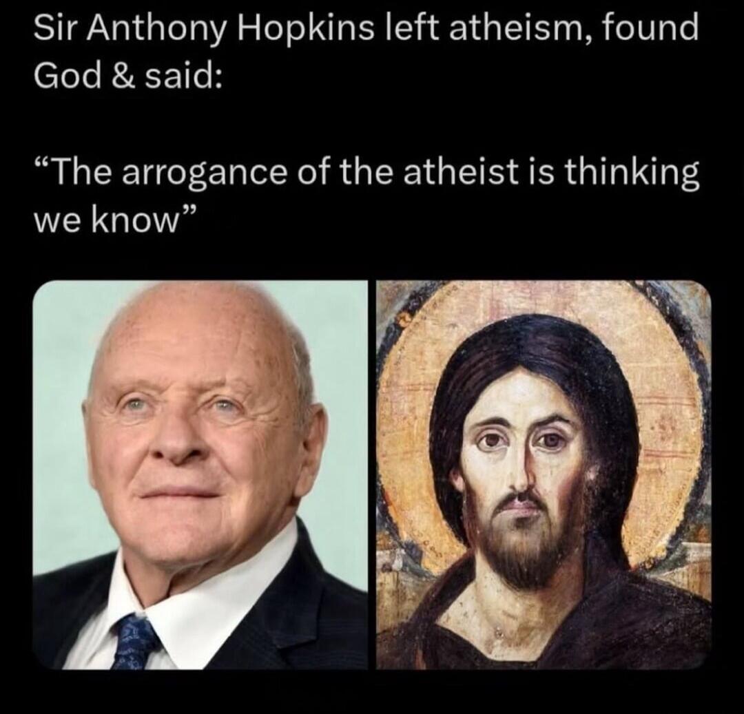 Sir Anthony Hopkins left atheism, found God & said: 