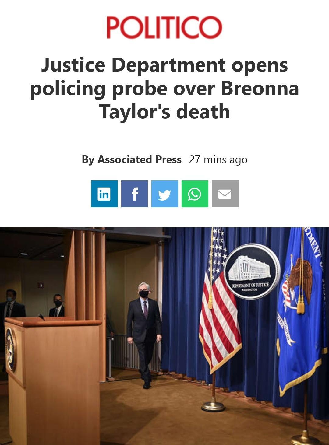 Justice Department opens policing probe over Breonna Taylors death By Associated Press 27 mins ago