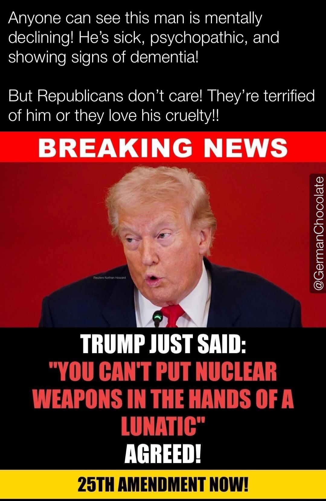 Anyone can see this man is mentally declining! He's sick, psychopathic, and showing signs of dementia! But Republicans don't care! They're terrified of him or they love his cruelty!! BREAKING NEWS TRUMP JUST SAID: 