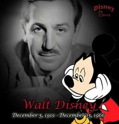 Disney Books Walt Disney December 5, 1901 - December 15, 1966
