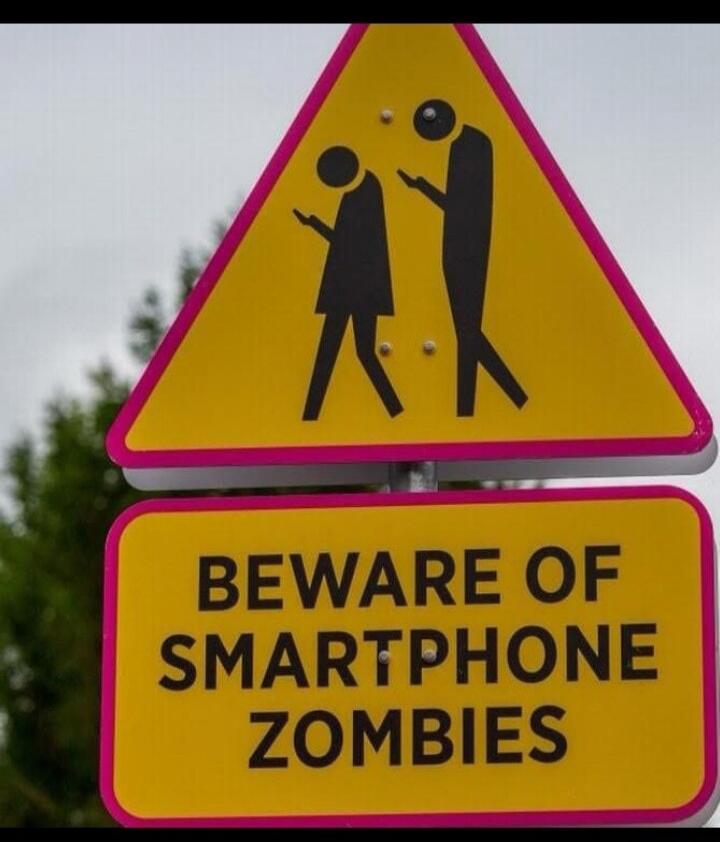 BEWARE OF SMARTPHONE ZOMBIES