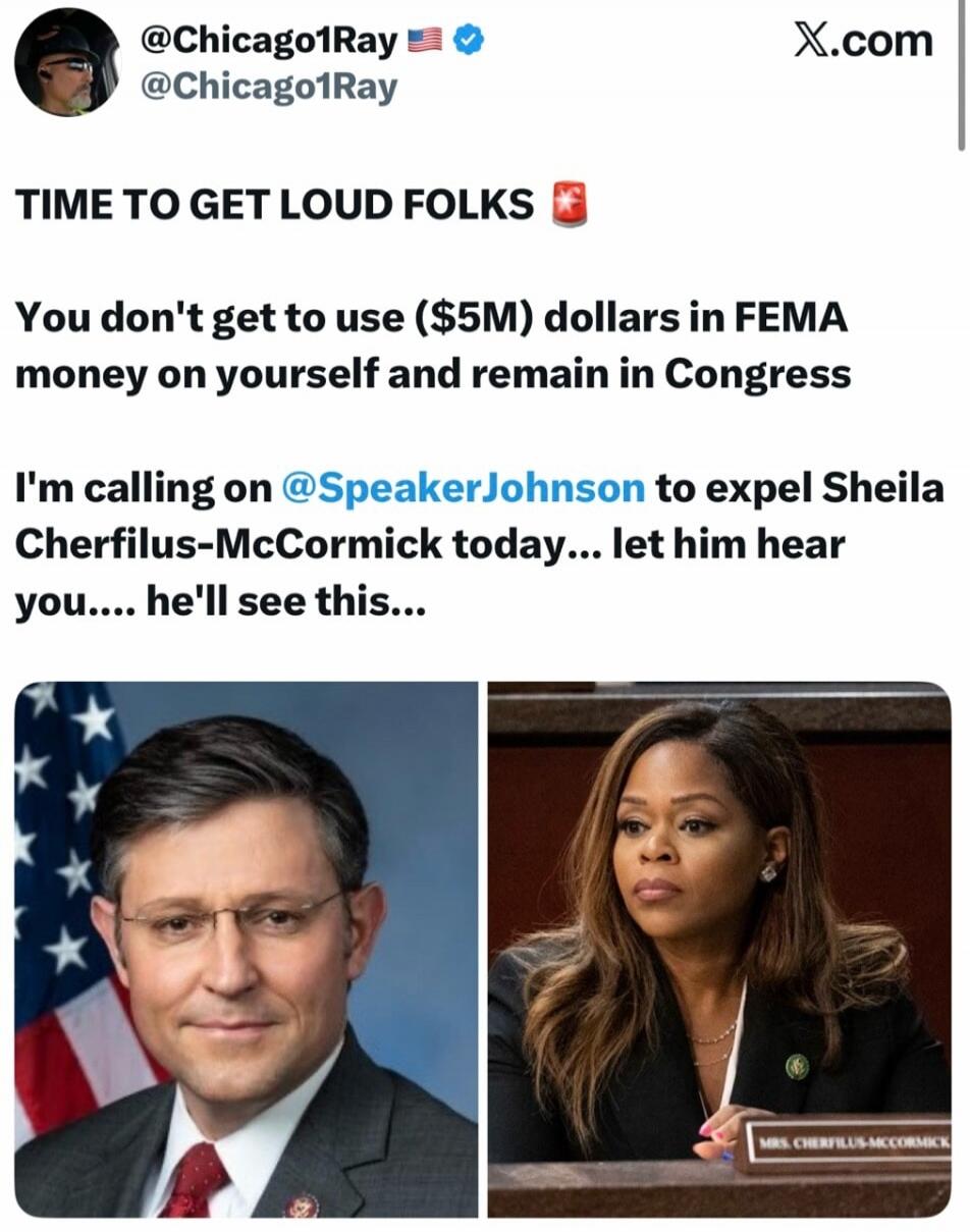 TIME TO GET LOUD FOLKS. You don't get to use ($5M) dollars in FEMA money on yourself and remain in Congress. I'm calling on @SpeakerJohnson to expel Sheila Cherfilus-McCormick today... let him hear you.... he'll see this... MRS. CHERFILUS-MCCORMICK