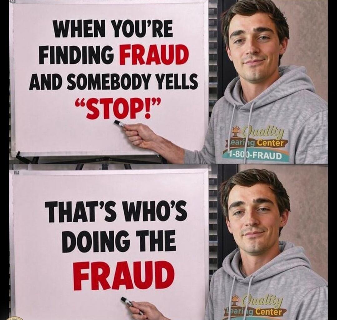 When you're finding fraud and somebody yells 