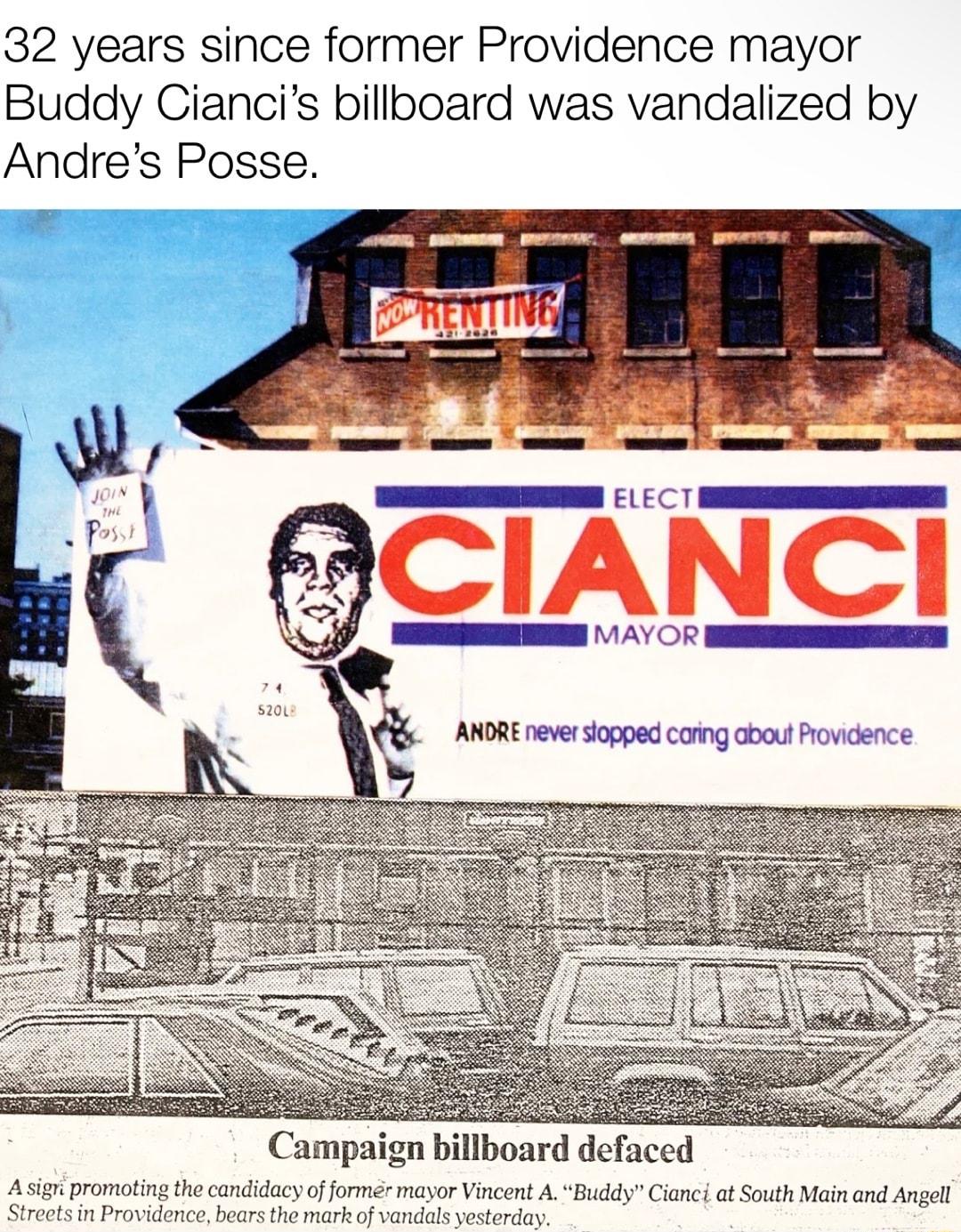 32 years since former Providence mayor Buddy Ciancis billboard was vandalized by Andres Posse acyfforme mayr Vinent By Cinc f Suth Minand Angll