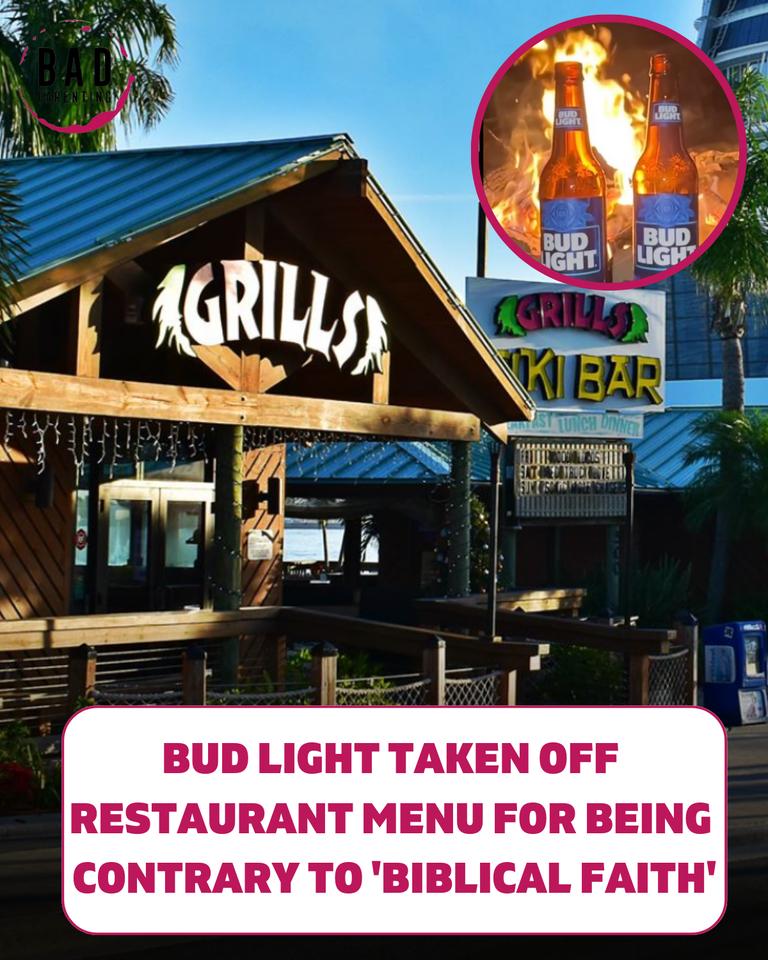 BUD LIGHT TAKEN OFF RESTAURANT MENU FOR BEING CONTRARY TO BIBLICAL FAITH
