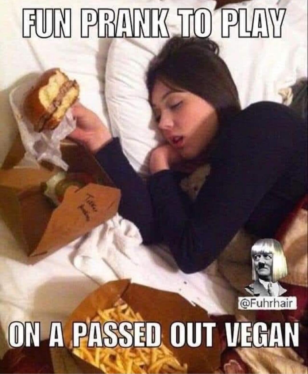 FUN PRANK TO PLAY ON A PASSED OUT VEGAN