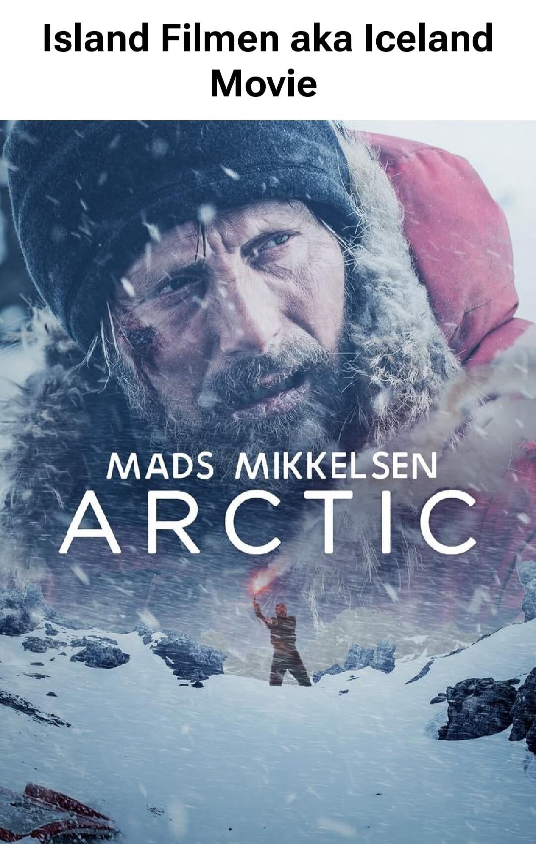 Island Filmen aka Iceland Movie MADS MIKKELSEN ARCTIC