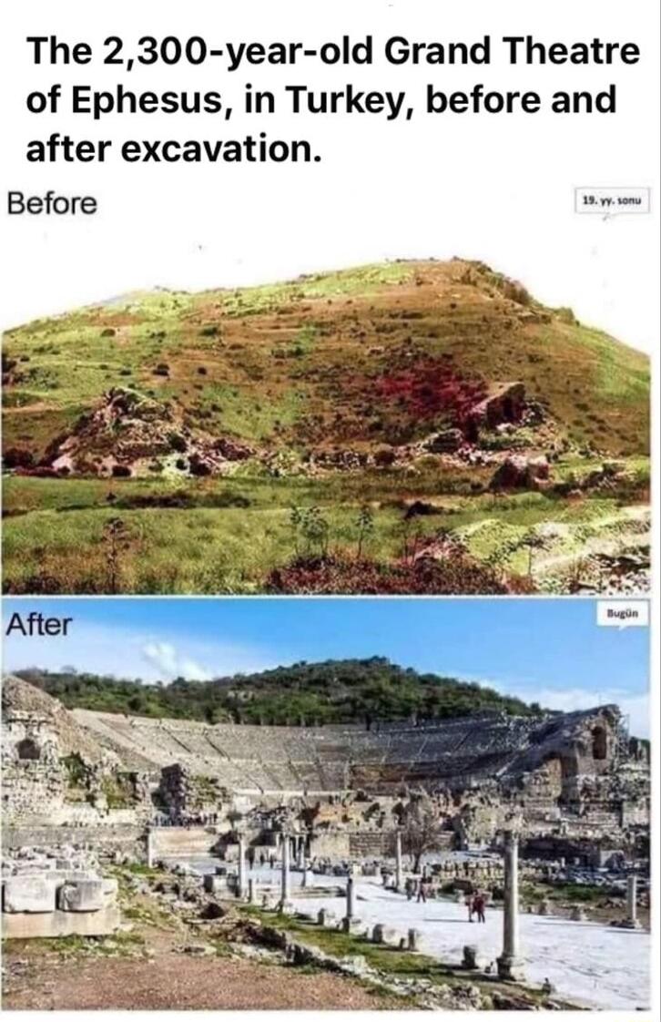 The 2300 year old Grand Theatre of Ephesus in Turkey before and after excavation Before