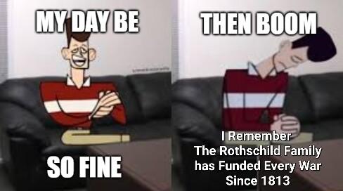 The Rothschild Family sn 3 has Funded Every War Since 1813