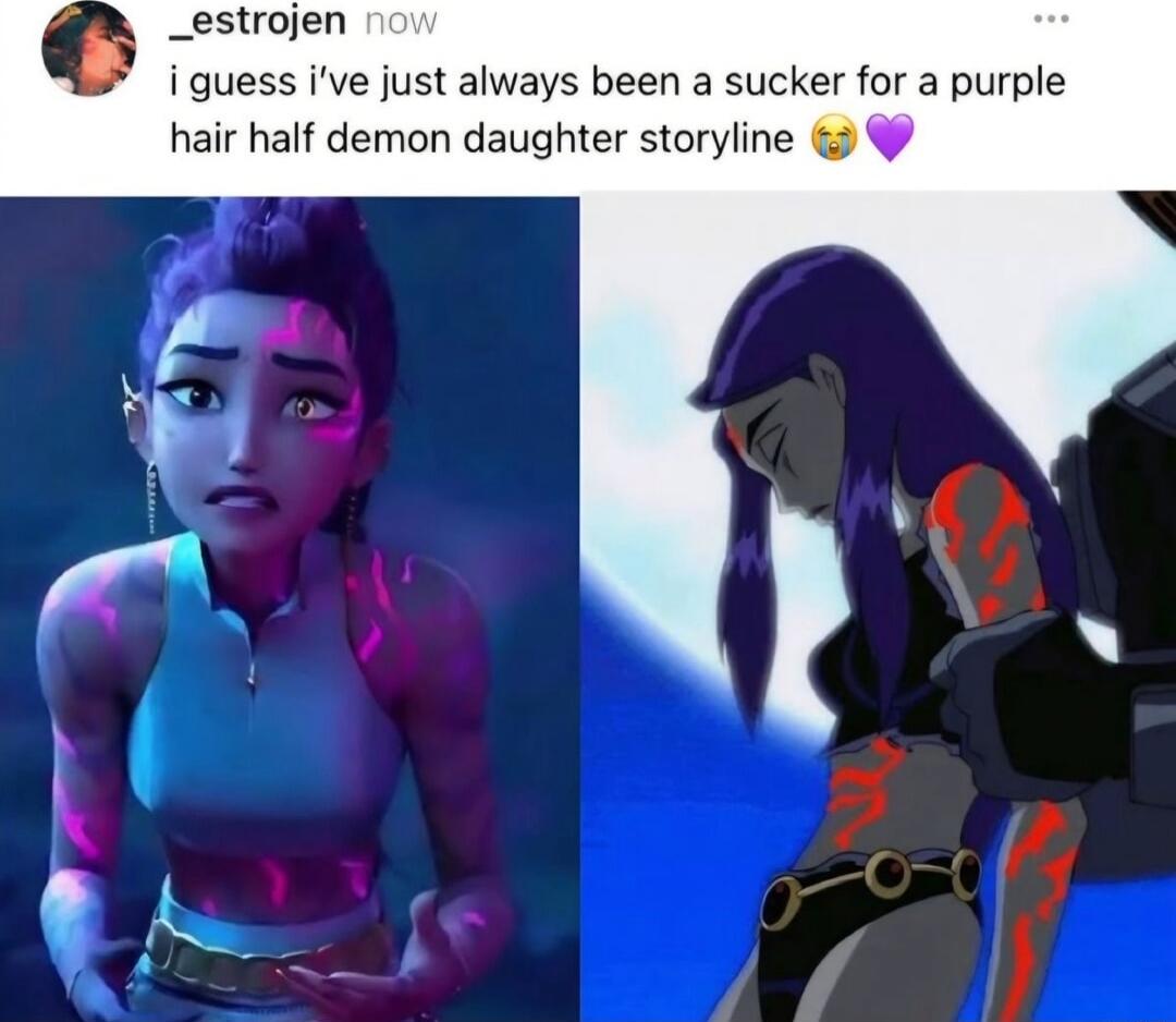 _estrojen now
 i guess i've just always been a sucker for a purple hair half demon daughter storyline 😩💜
