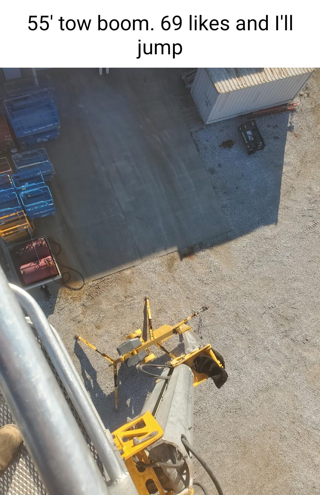 55 tow boom 69 likes and Ill jump